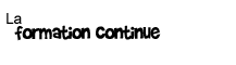 La formation continue