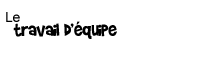 Travail déquipe