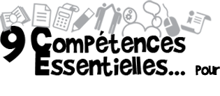 9 Compétences Essentielles...